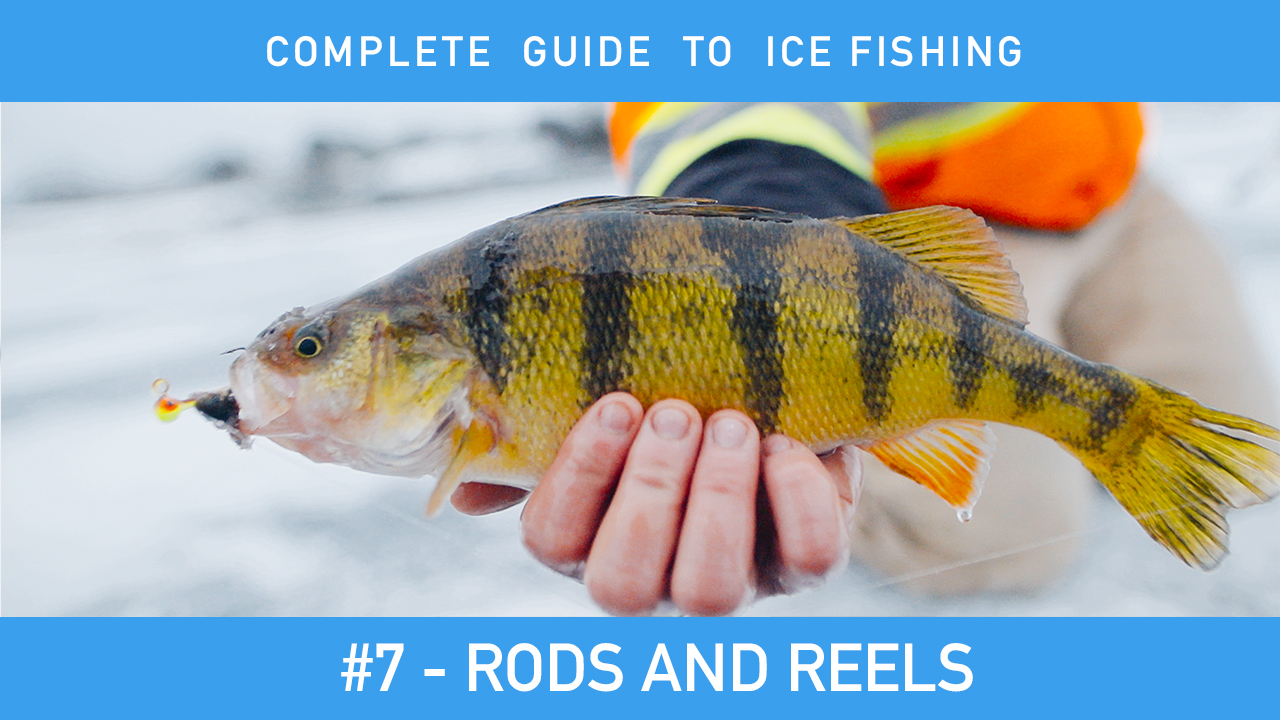 Complete Guide To Ice Fishing - #7 - Rods and Reels (3 Must Have Combos) -  Jay Siemens